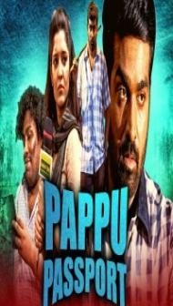 Pappu Passport (2020) South Indian Hindi Dubbed Movie