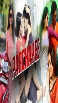 Parchayee (2020) South Indian Hindi Dubbed Movie
