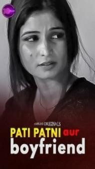 Pati Patni Aur Boyfriend (2023) 18Plus Original