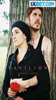 Pavilion (2022) Hindi Dubbed