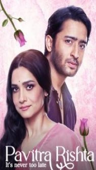 Pavitra Rishta Its Never Too Late (2021) Web Series