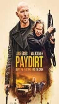 Paydirt (2020) English Movie