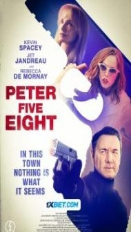 Peter Five Eight (2024) Hindi Dubbed