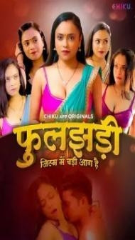 Phooljhadi (2023) Chiku App Original