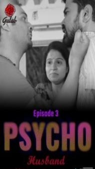 Physco Husband (2024) Gulab Original