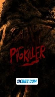 Pig Killer (2023) Hindi Dubbed