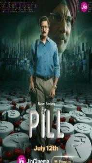 Pill (2024) Season 1 Hindi Web Series
