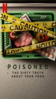 Poisoned The Dirty Truth About Your Food (2023) Hindi Dubbed