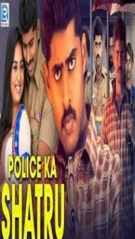 Police Ka Shatru (2020) South Indian Hindi Dubbed Movie