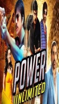 Power Unlimited (2018) South Indian Hindi Dubbed Movie