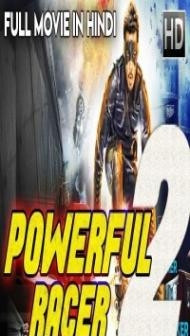 Powerful Racer 2 (2018) South Indian Hindi Dubbed Movie