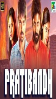 Pratibandh (2019) South Indian Hindi Dubbed Movie