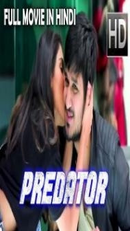 Predator (2018) South Indian Hindi Dubbed Movie
