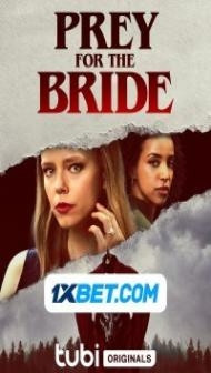 Prey for the Bride (2023) Hindi Dubbed