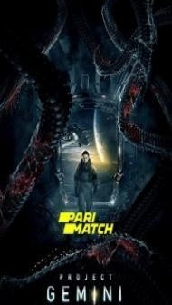 Projekt Gemini Zvezdnyy razum (2022) Hindi Dubbed