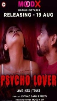 Psycho Lover (2022) MoodX Original