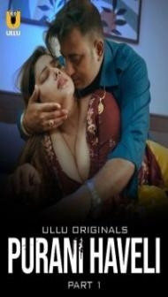 Purani Haveli (2024) Ullu Original
