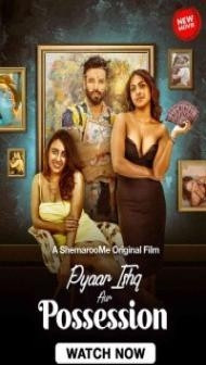 Pyaar Ishq aur Possession (2024) Hindi Movie