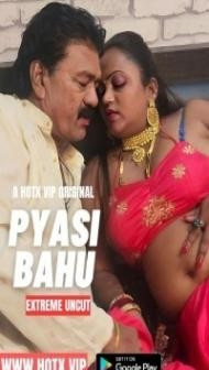 Pyasi Bahu (2023) HotX Original