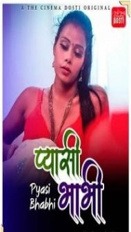 Pyasi Bhabhi (2021) CinemaDosti Original