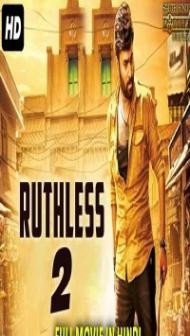 RUTHLESS 2 (2019) South Indian Hindi Dubbed Movie