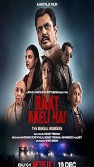 Raat Akeli Hai The Bansal Murders (2025) Hindi Movie