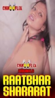 Raatbhar Shararat (2020) ChikooFlix