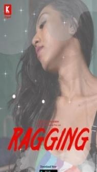 Ragging (2023) KadduApp Original