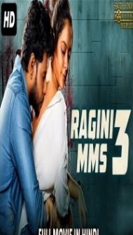 Ragini MMS 3 (2019) South Indian Hindi Dubbed Movie