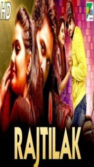 Rajtilak (2019) South Indian Hindi Dubbed Movie