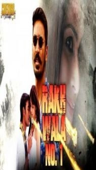 Rakhwala No 1 (2018) South Indian Hindi Dubbed Movie