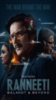 Ranneeti Balakot and Beyond (2024) Season 1 Hindi Web Series