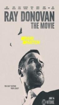Ray Donovan The Movie (2022) Hindi Dubbed