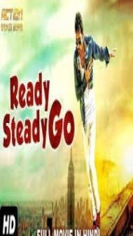 Ready Steady Go (2018) South Indian Hindi Dubbed Movie