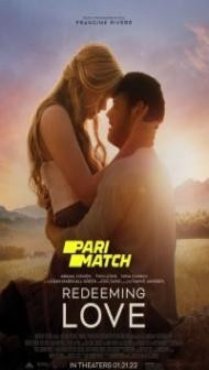 Redeeming Love (2022) Hindi Dubbed