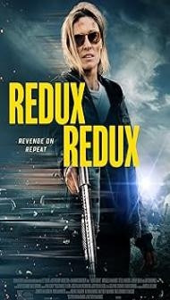 Redux Redux (2025) Hindi Dubbed Movie