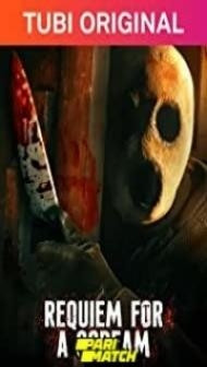 Requiem for a Scream (2022) Hindi Dubbed