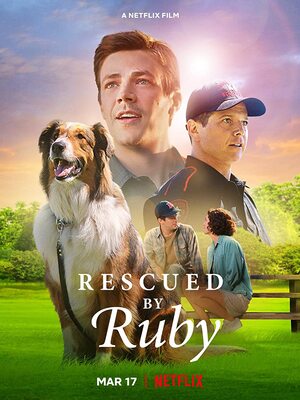 Rescued by Ruby 2022 Hdrip in hindi dubb HdRip Hollywood Dubbed movie download