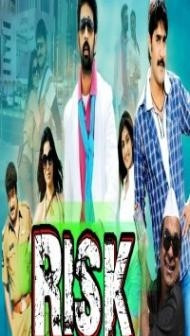 Risk (2018) South Indian Hindi Dubbed Movie