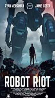 Robot Riot (2020) English Movie