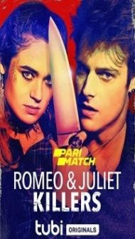 Romeo And Juliet Killers (2022) Hindi Dubbed