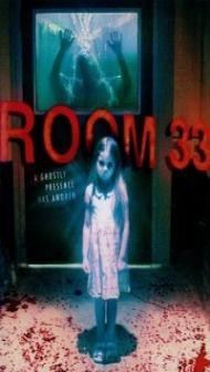 Room 33 (2009) Hindi Dubbed