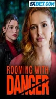 Rooming With Danger (2023) Hindi Dubbed