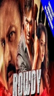 Rowdy (2019) South Indian Hindi Dubbed Movie