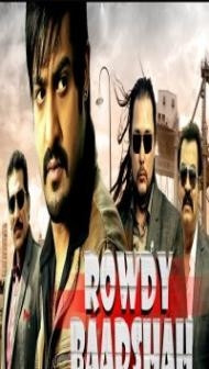 Rowdy Baadshah (2018) South Indian Hindi Dubbed Movie