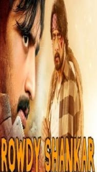 Rowdy Shankar (2019) South Indian Hindi Dubbed Movie