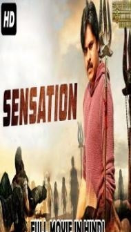 SENSATION (2018) South Indian Hindi Dubbed Movie