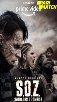 SOZ Soldados o Zombies (2021) Web Series