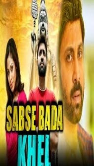Sabse Bada Khel (2018) South Indian Hindi Dubbed Movie