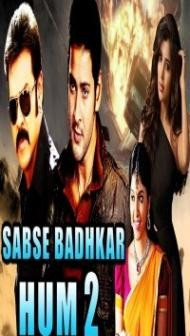 Sabse Badhkar Hum 2 (2018) South Indian Hindi Dubbed Movie